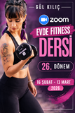 Zoom Fitness Ders Kayıtları – 26. Dönem | Evde Egzersiz